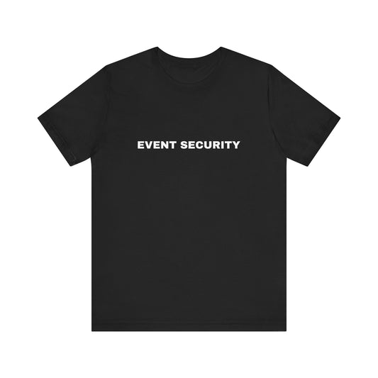 EVENT SECURITY - Jersey Short Sleeve Tee