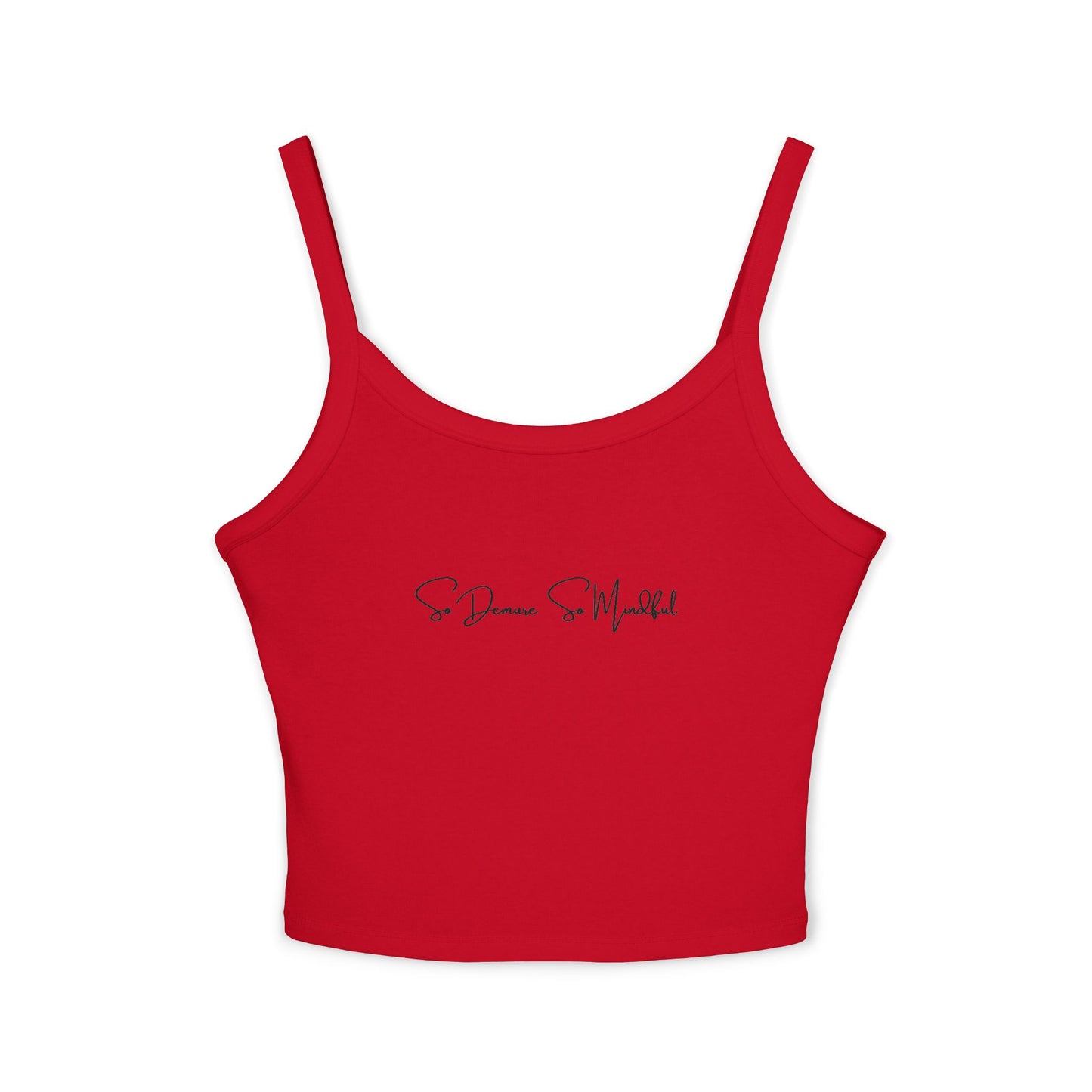 So Demure So Mindful - Women's Spaghetti Strap Tank Top