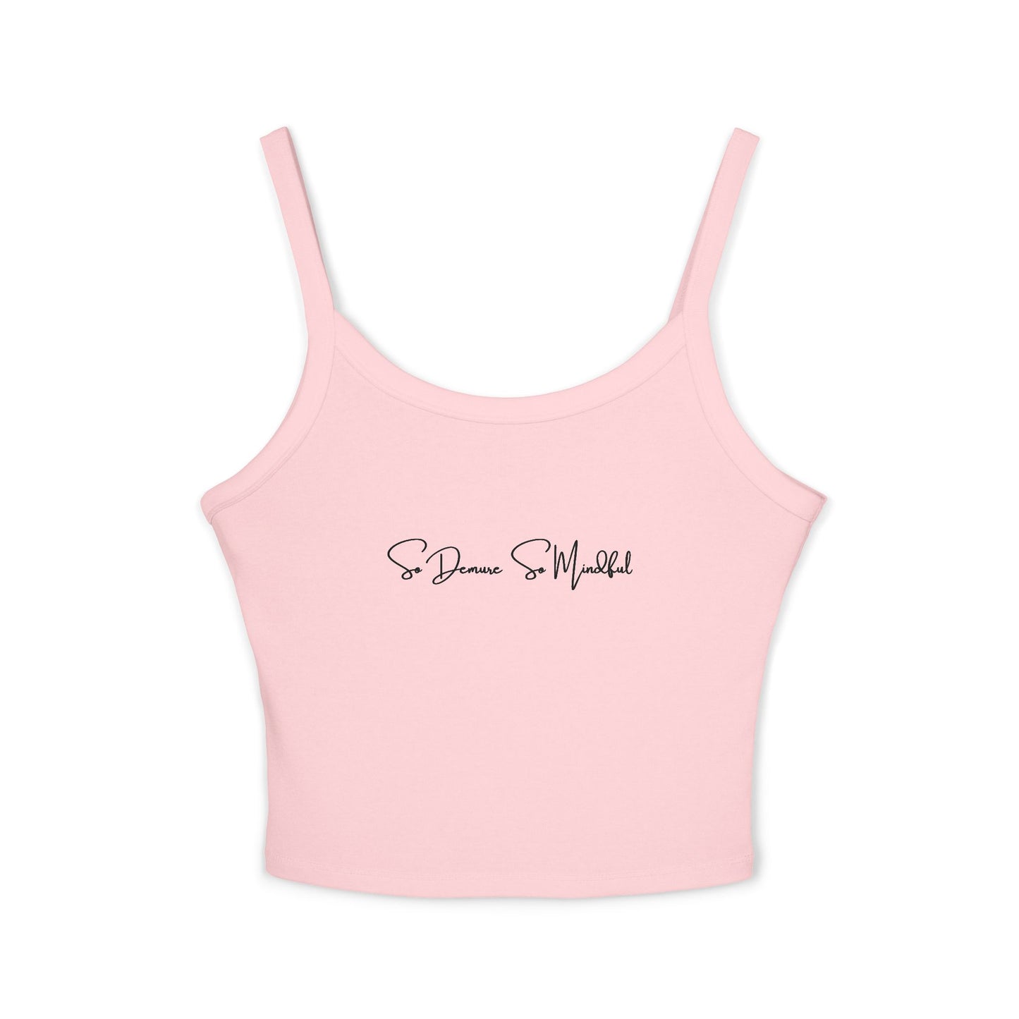 So Demure So Mindful - Women's Spaghetti Strap Tank Top